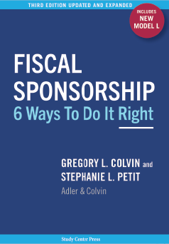 Cover of the 3rd edition of Fiscal Sponsorship: 6 Ways To Do It Right